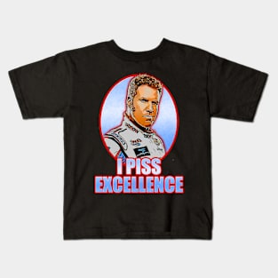 Speedway Swagger: Ricky Bobby T-Shirt - I Piss Excellence Edition Kids T-Shirt